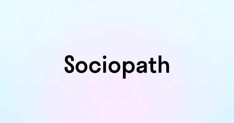 Sociopath