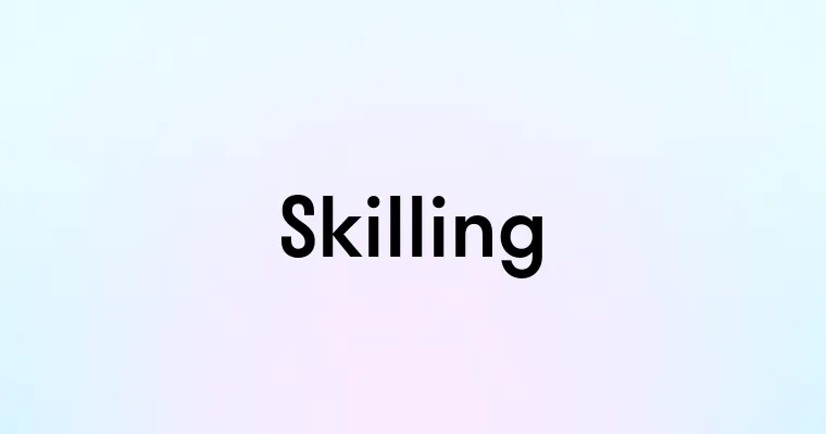 Skilling