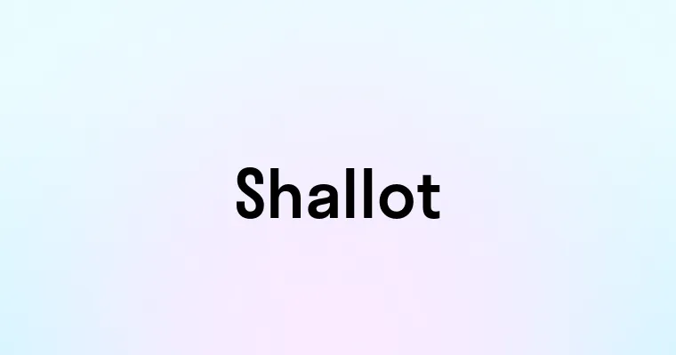 Shallot