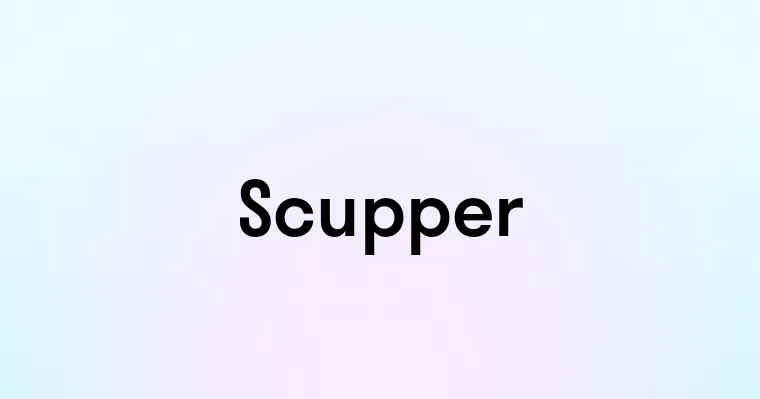 Scupper