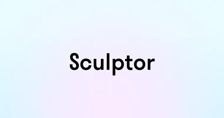 Sculptor