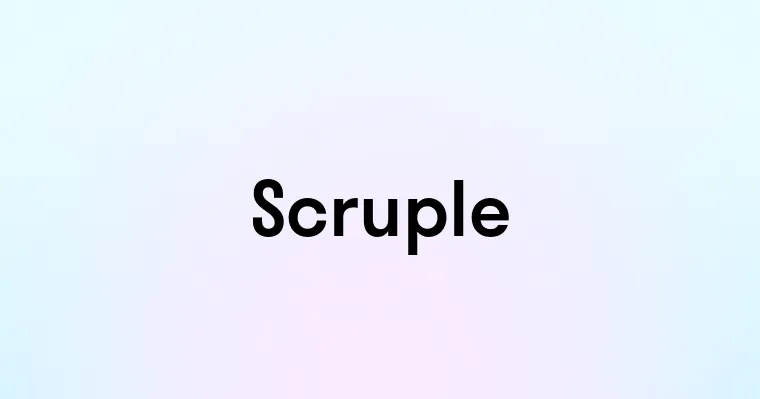 Scruple