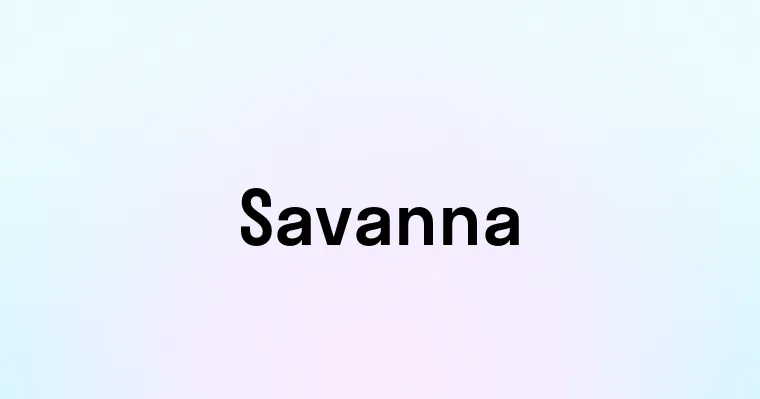 Savanna