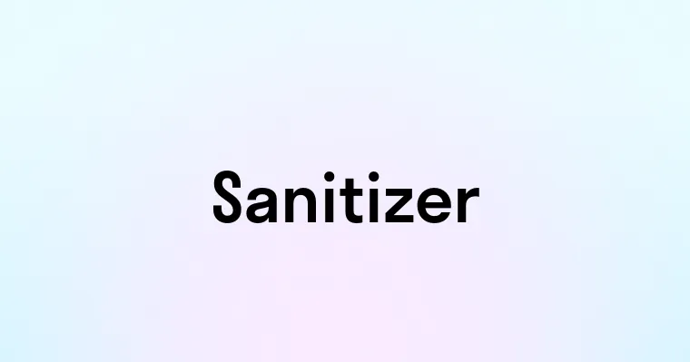 Sanitizer