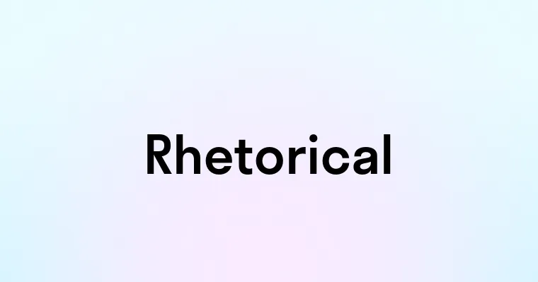 Rhetorical