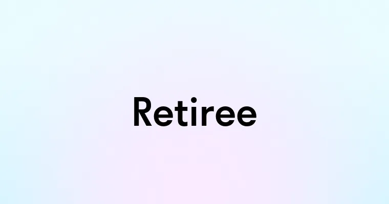 Retiree