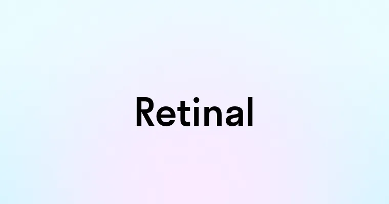 Retinal