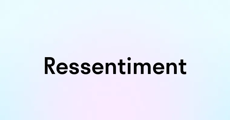 Ressentiment