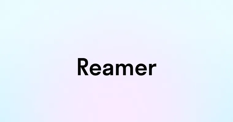 Reamer