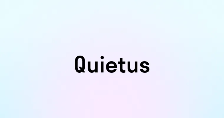 Quietus