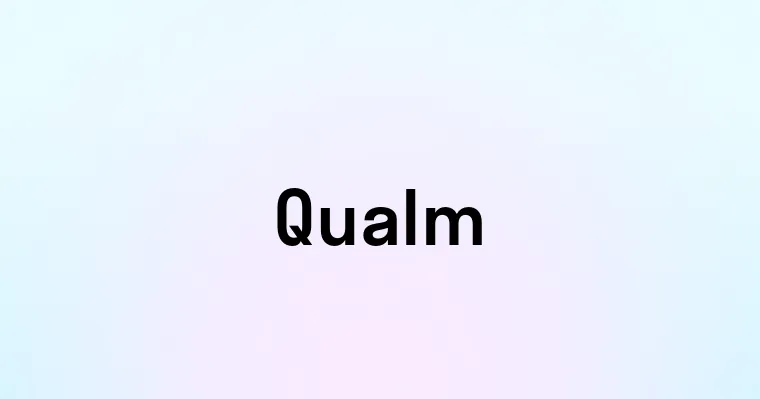 Qualm — перевод, транскрипция, произношение и примеры