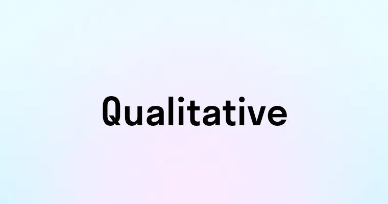 Qualitative