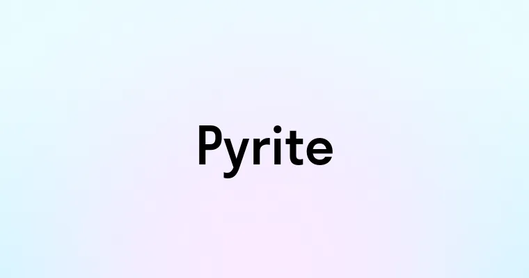 Pyrite