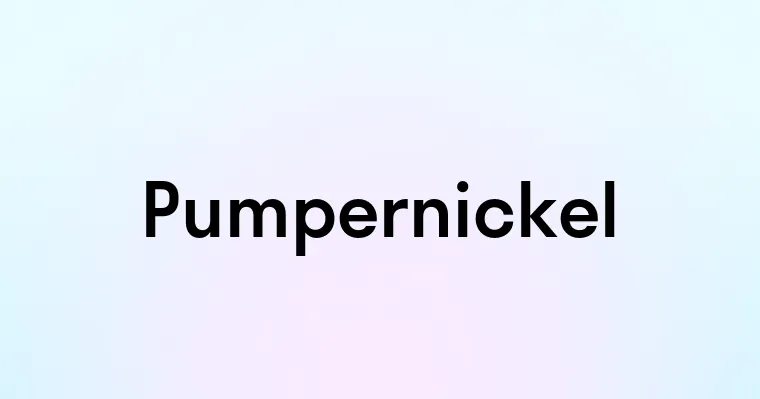 Pumpernickel