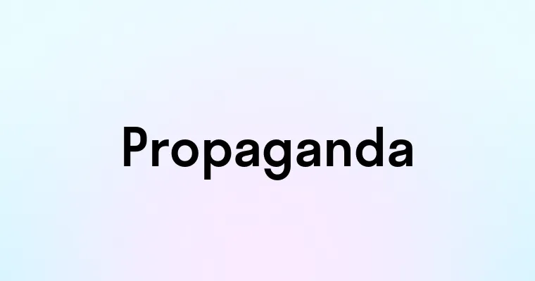 Propaganda