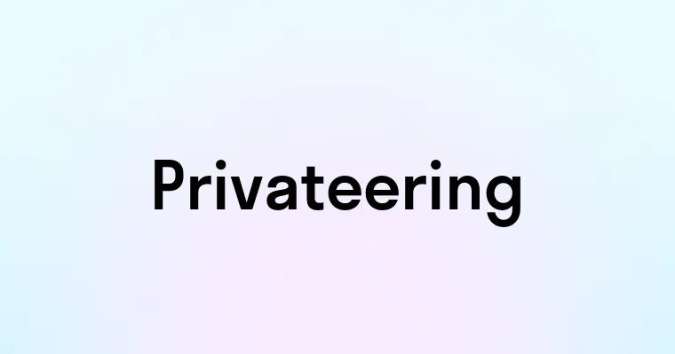 Privateering