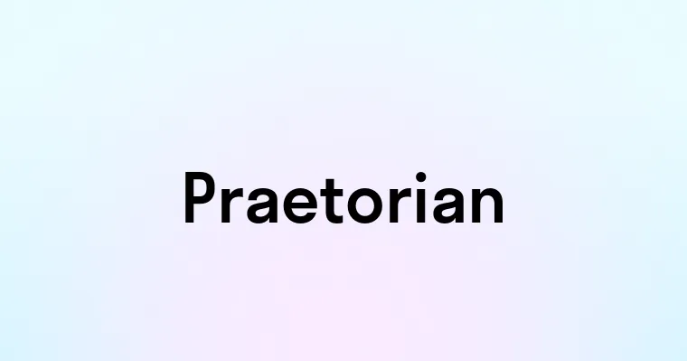 Praetorian