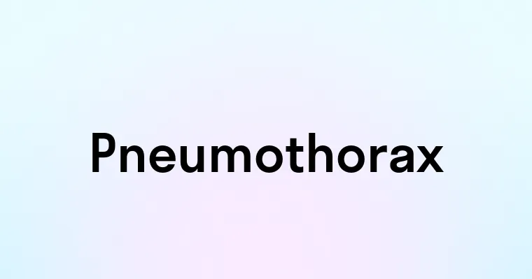 Pneumothorax