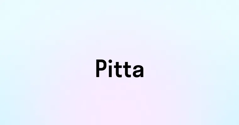 Pitta