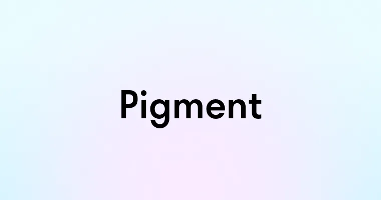 Pigment