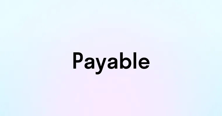 Payable