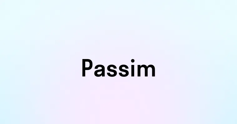 Passim