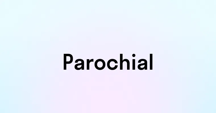 Parochial