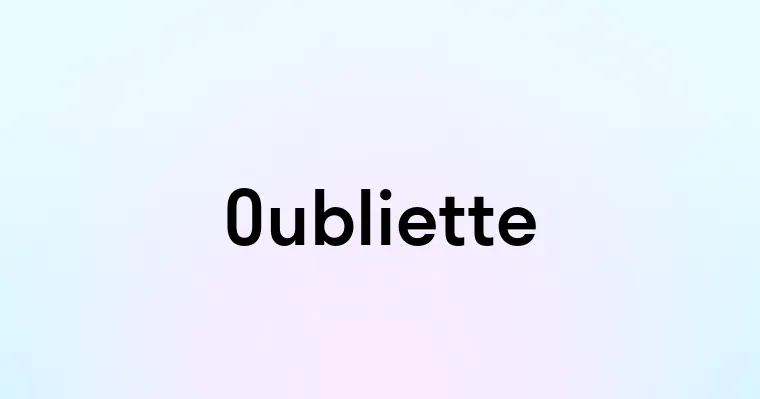 Oubliette