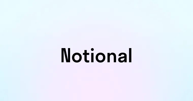 Notional