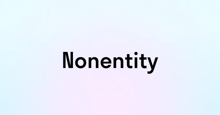 Nonentity