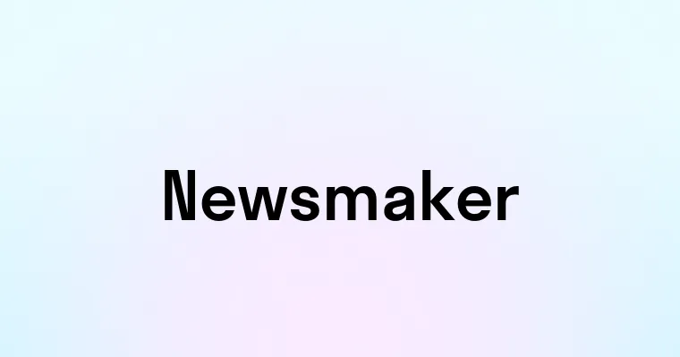 Newsmaker