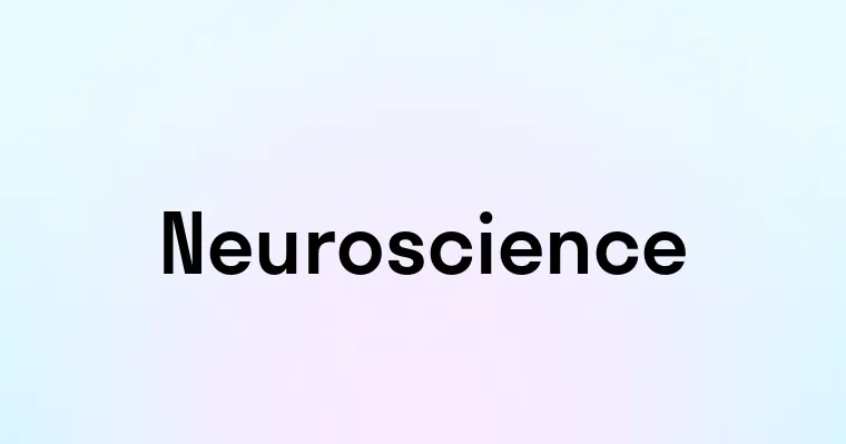 Neuroscience