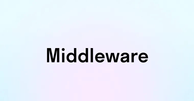 Middleware