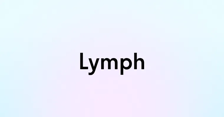 Lymph