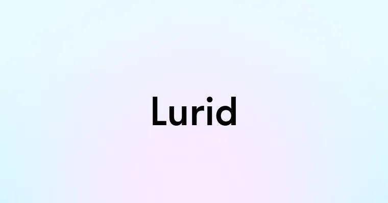 Lurid