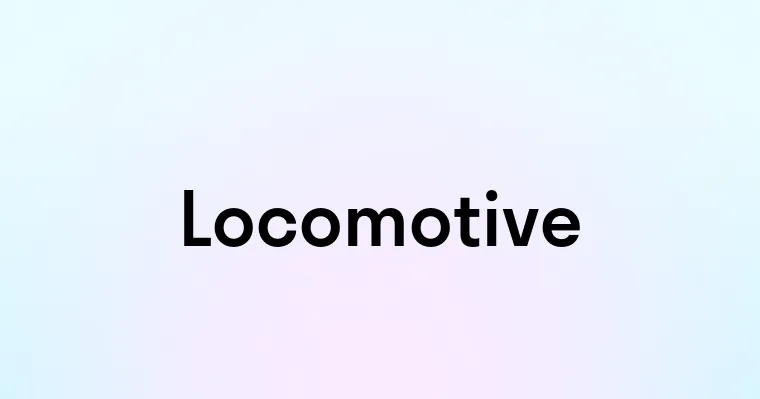 Locomotive