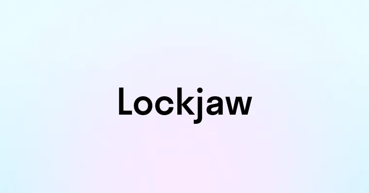 Lockjaw