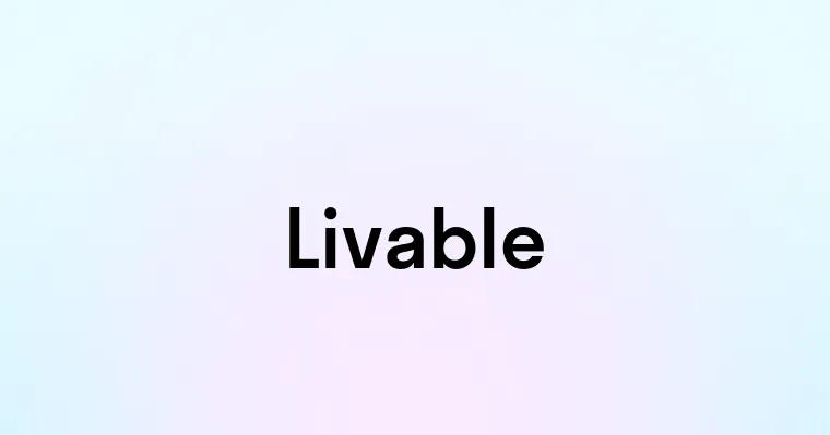 Livable