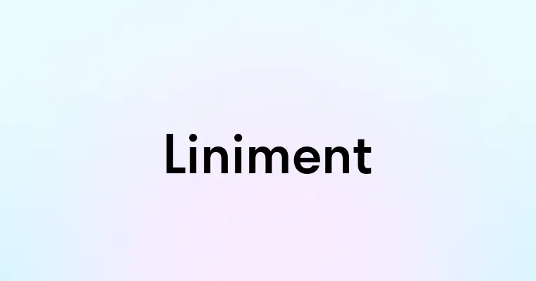 Liniment