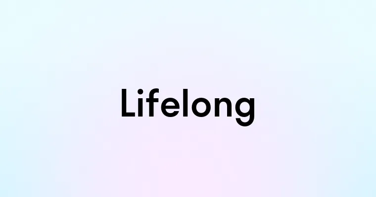 Lifelong