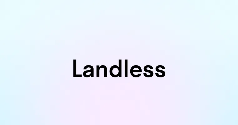 Landless