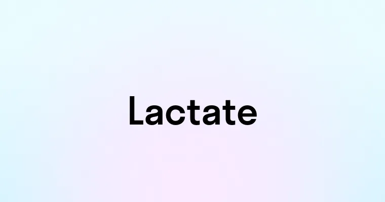 Lactate