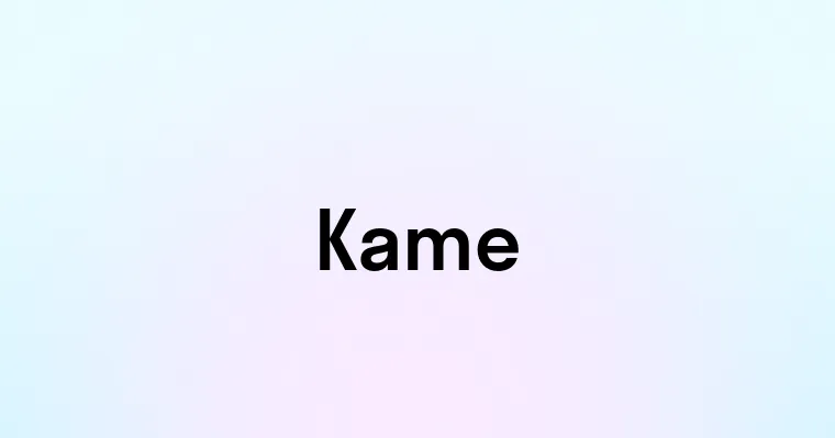 Kame