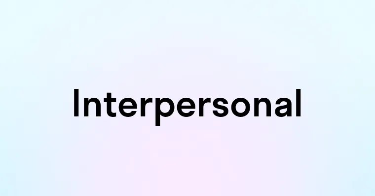 Interpersonal