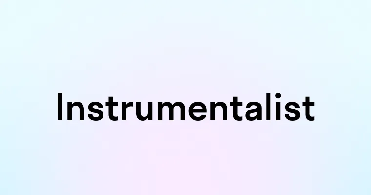 Instrumentalist