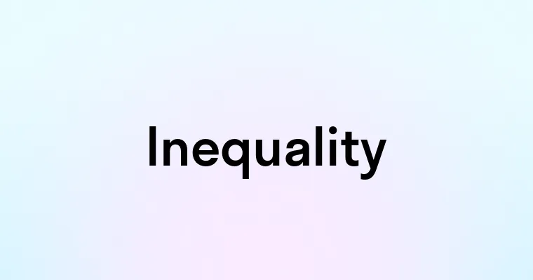 Inequality