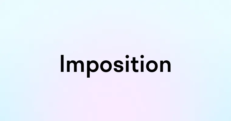 Imposition