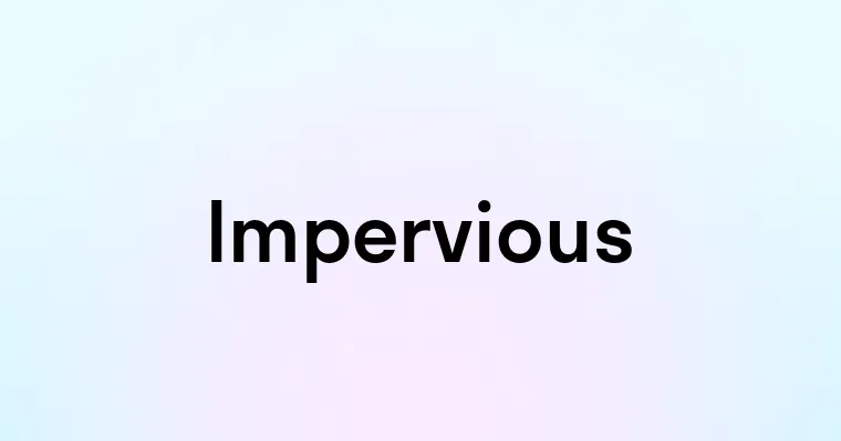 Impervious