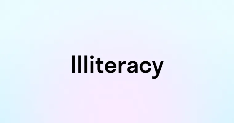 Illiteracy