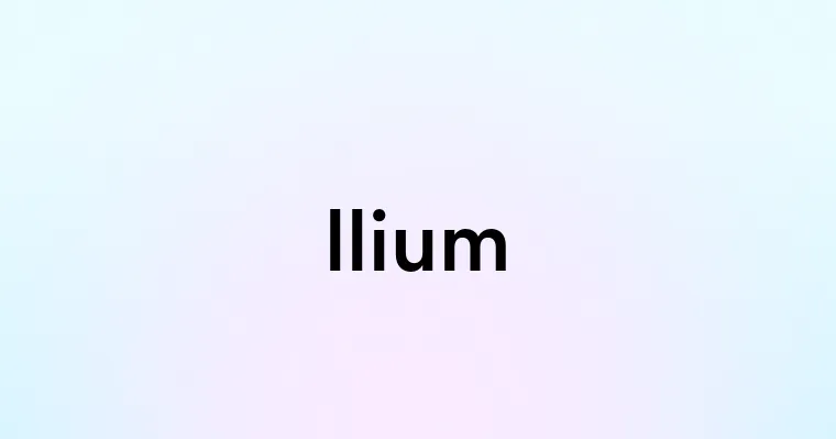 Ilium